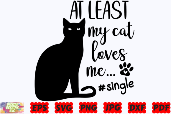 At Least My Cat Loves Me SVG Review