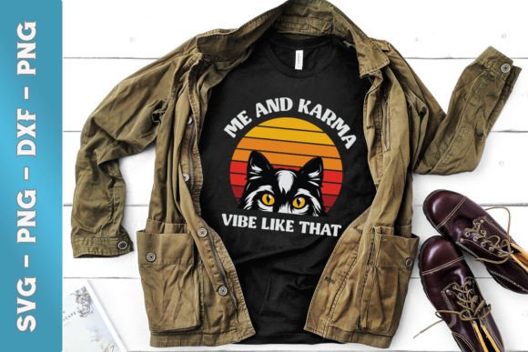 Me and Karma Vibe Like That Cat SVG Review