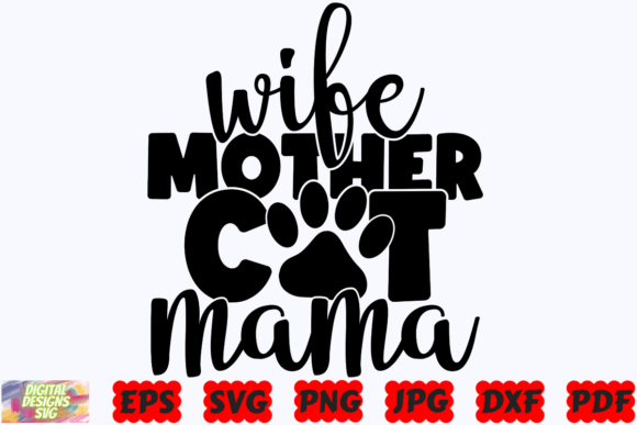 Wife Mother Cat Mama SVG for Embroidery Projects